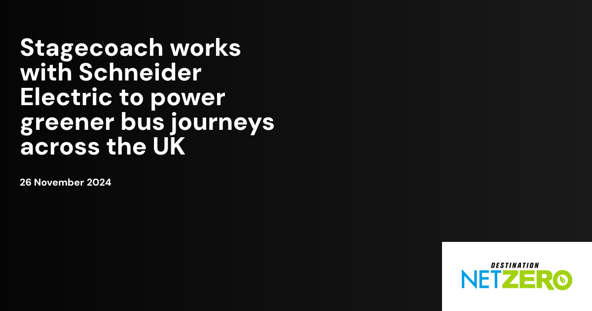 Stagecoach works with Schneider Electric to power greener bus journeys ...