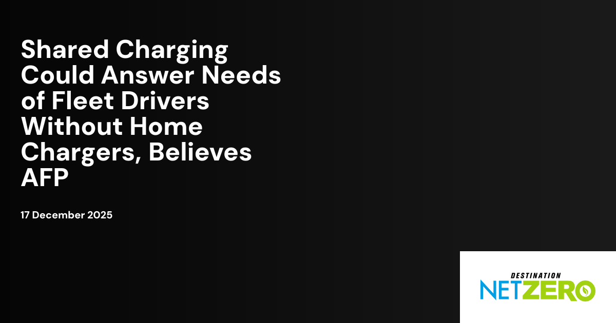 Shared Charging Could Answer Needs of Fleet Drivers Without Home ...