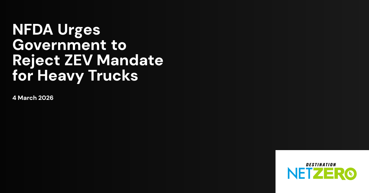 NFDA Urges Government to Reject ZEV Mandate for Heavy Trucks ...
